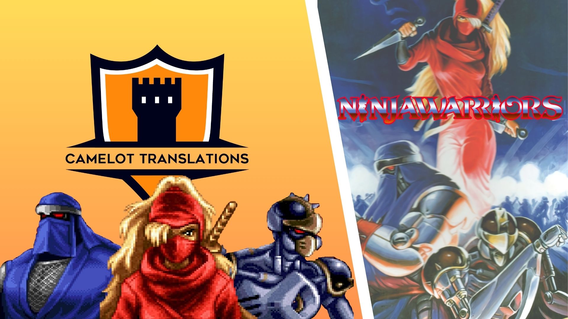 The Ninja Warriors - Camelot Translations